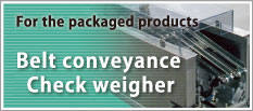 Belt conveyance Check weigher